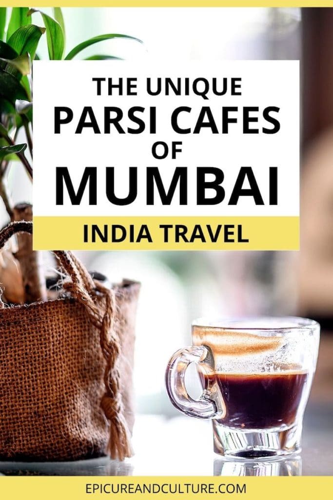 Parsi cafes of Mumbai
