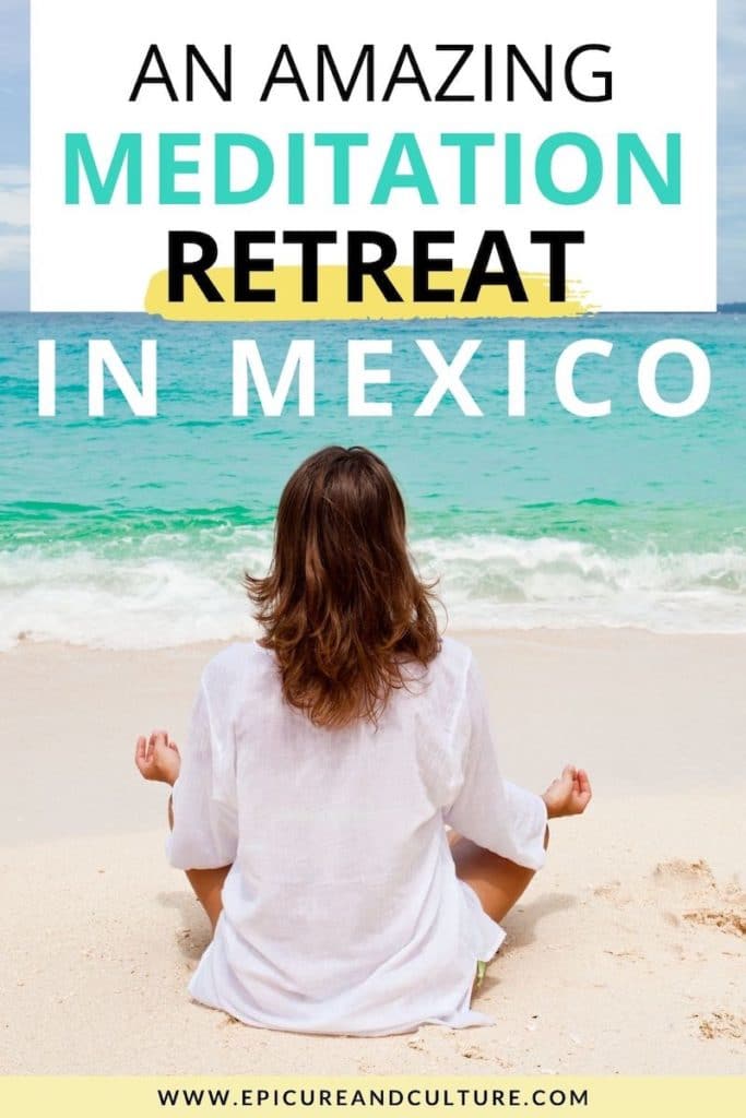 meditation retreat in Mexico