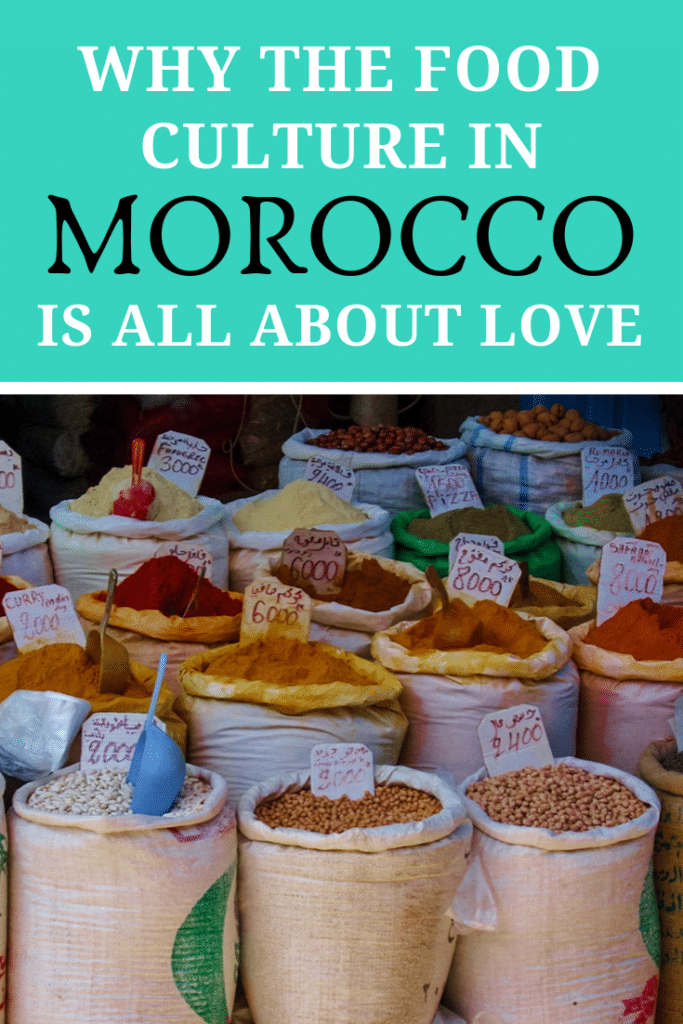 Why the Food Culture in Morrocco is all About Love
